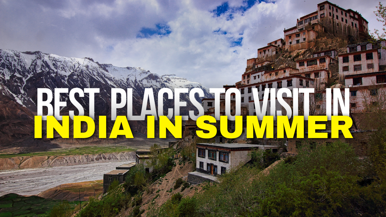 Summer Destinations In India